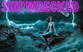 Shipwrecked